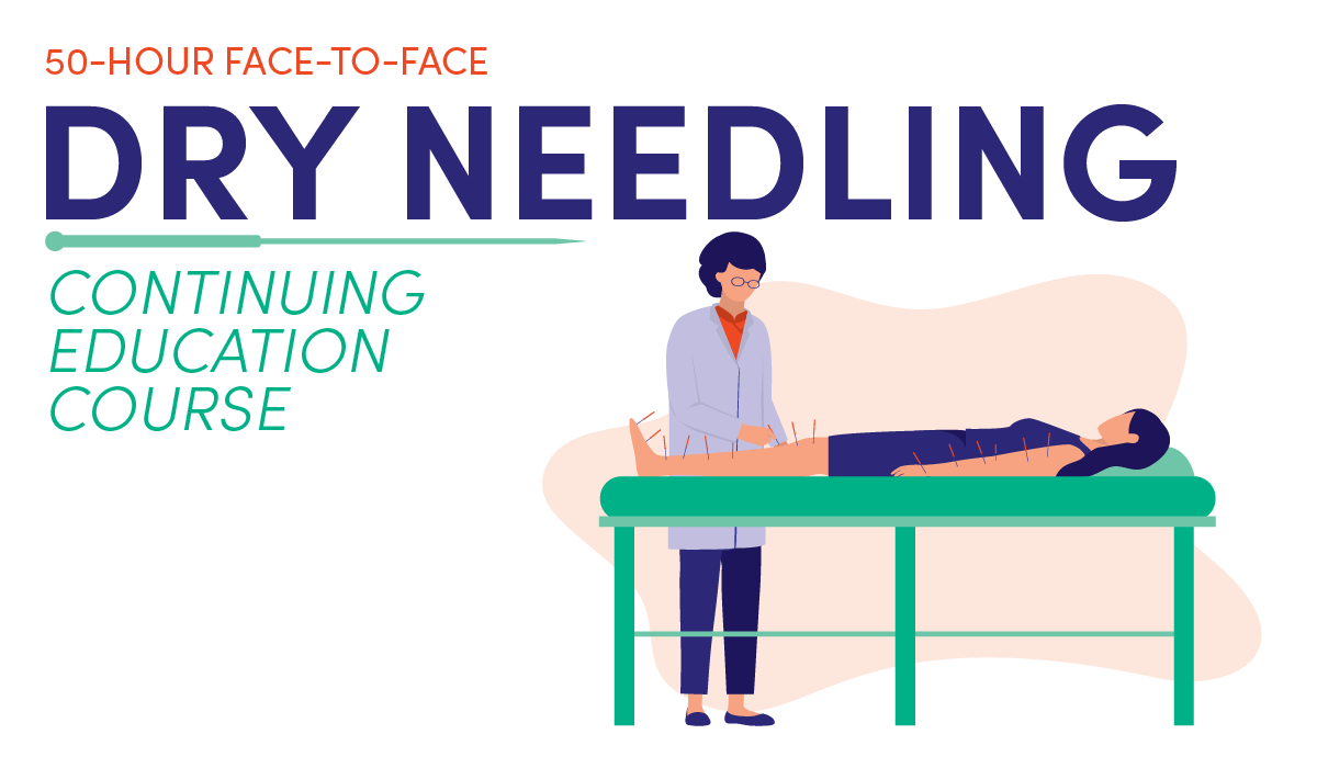 50-Hour Face-to-Face Dry Needling Continuing Education Course